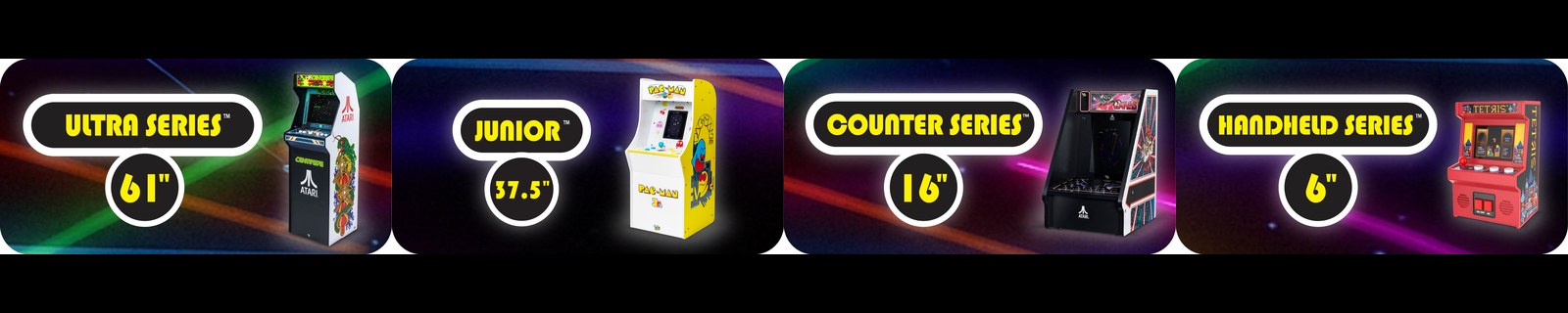 Arcade Classics cabinet heights: Ultra 61 in, Junior 37.5 in, Counter 16 in, Handheld 6 in